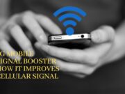 4G Mobile Signal Booster – How It Improves Cellular Signal