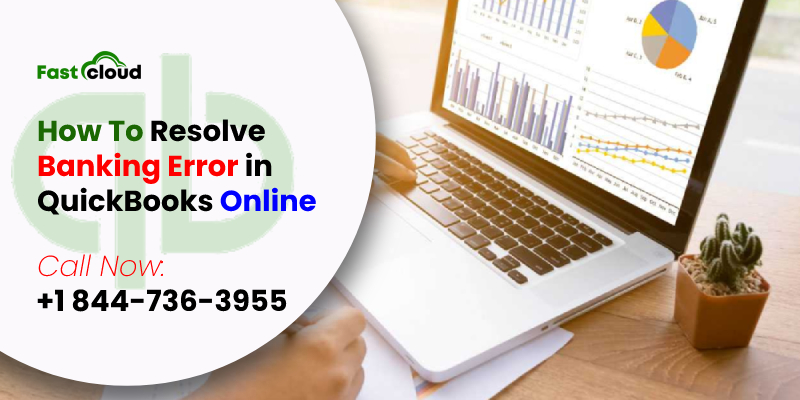 How to Fix Banking Error in QuickBooks Online? (Complete Guide)