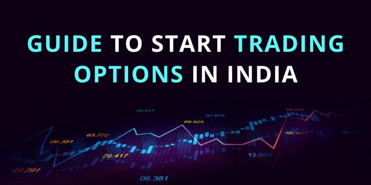 A Beginner’s Guide for Trading & Option Trading
