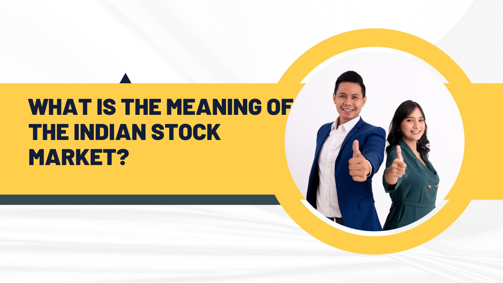 What is the Meaning of the Indian Stock Market?