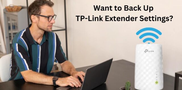 Back Up TP-Link Extender Settings
