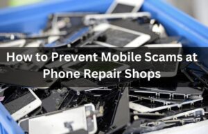 How to Avoid Getting Scammed by Using a Cell Phone Repair Shop in Murfreesboro, TN mobile phone repair shop